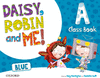 DAISY, ROBIN AND ME! BLUE A. CLASS BOOK PACK