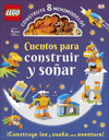 LEGO. CUENTOS PARA CONSTRUIR Y SOÑAR (CONSTRUYE 8 MINIMODELOS)