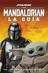 STAR WARS THE MANDALORIAN ( LA GUÍA )