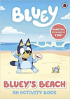 BLUEY BLUEY'S BEACH ( AN ACTIVITY BOOK )
