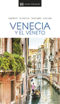 VENECIA Y EL VÉNETO (GUIAS VISUALES)