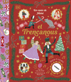 TRENCANOUS, EL. UN CONTE DE NADAL (CAIXA DE MUSICA+LLIBRE)