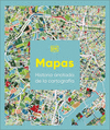 MAPAS. HISTORIA ANOTADA DE LA CARTOGRAFÍA