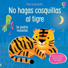 NO HAGAS COSQUILLAS AL TIGRE (TOCO Y ESCUCHO)