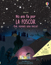 NO HEM FA POR LA FOSCOR (BE, NOMES UNA MICA)