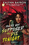YOU ARE NOT SUPPOSE TO DIE TONIGHT