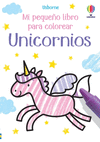 UNICORNIOS. MI PEQUEÑO LIBRO PARA COLOREAR