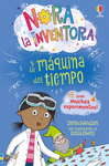 NORA LA INVENTORA Nº 3. NORA LA INVENTORA Y LA MAQUINA DEL TIEMPO