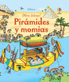 PIRAMIDES Y MOMIAS. ¡MIRA DEBAJO!
