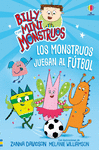 MONSTRUOS JUEGAN AL FÚTBOL (BILLY Y LOS MINI MONSTRUOS Nº 17