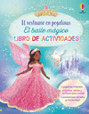 BAILE MAGICO, EL. EL VESTUARIO EN PEGATINAS. LIBRO DE ACTIVIDADES