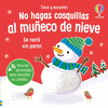 NO HAGAS COSQUILLAS AL MUÑECO DE NIEVE (TOCO Y ESCUCHO)