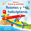 AVIONES Y HELICÓPTEROS. LUCES Y SONIDOS