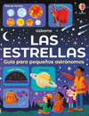 ESTRELLAS - GUÍA PARA PEQUEÑOS ASTRÓNOMOS, LAS