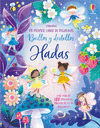 BRILLOS Y DESTELLOS. HADAS (MI PRIMER LIBRO DE PEGATINAS)