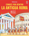 ANTIGUA ROMA, LA ( CONOCE POR DENTRO )