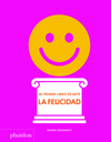 MI PRIMER LIBRO DE ARTE: LA FELICIDAD