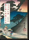 HIROSHIGE & EISEN. THE SIXTY-NINE STATIONS ALONG THE KISOKAIDO (40TH ED.)