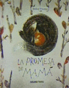 PROMESA DE MAMÁ, LA