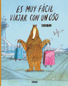 ES MUY FÁCIL VIAJAR CON UN OSO