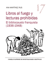 LIBROS AL FUEGO Y LECTURAS PROHIBIDAS