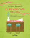 PRIMER CAFÉ DEL DÍA, EL (ANTES DE QUE SE ENFRÍE EL CAFÉ 3)