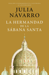 HERMANDAD DE LA SABANA SANTA, LA (EDICION CONMEMORATIVA ILUSTRADA 20 ANIVERSARIO)