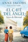 CAFE DEL ANGEL, EL. AIRES DE LIBERTAD