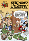 CONTRA JIMMY «EL CACHONDO» (OLÉ! MORTADELO Y FILEMON Nº 201)