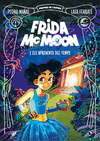 FRIDA MCMOON I ELS APRENENTS DEL TEMPS (MESTRES DE L'HUMOR)