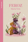 FEROZ (VERSO & CUENTO)