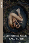 LO QUE QUEDARÁ MAÑANA (VERSO&CUENTO)