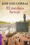 MÉDICO HEREJE, EL