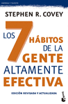 7 HÁBITOS DE LA GENTE ALTAMENTE EFECTIVA, LOS ( ED. REVISADA Y ACTUALIZADA )
