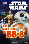 STAR WARS. EL DESPERTAR FUERZA. LAS AVENTURAS DE BB-8