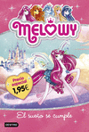 MELOWY. EL SUEÑO SE CUMPLE. EDICIÓN ESPECIAL 1,95