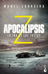 APOCALIPSIS Z Nº 3 LA IRA DE LOS JUSTOS