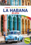 LA HABANA DE CERCA (LONELY PLANET)