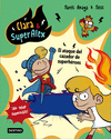 CLARA & SUPERÁLEX. EL ATAQUE DEL CAZADOR DE SUPERHÉROES