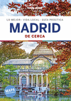 MADRID DE CERCA (LONELY PLANET)