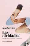 OLVIDADAS, LAS