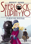EN BUSCA DE ANASTASIA (SHERLOCK, LUPIN Y YO Nº 14)