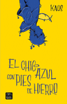 CHICO AZUL CON PIES DE HIERRO, EL