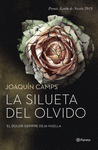 SILUETA DEL OLVIDO, LA ( PREMIO AZORIN DE NOVELA 2019 )