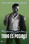 TODO ES POSIBLE 2 (MILAN-MONTREAL-SAN FRANCISCO)