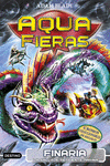 FINARIA. LA SALVAJE SERPIENTE MARINA (AQUAFIERAS Nº 11)