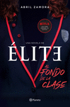 ÉLITE. AL FONDO DE LA CLASE