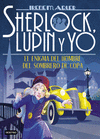 SHERLOCK LUPIN Y YO Nº 15. EL ENIGMA DEL HOMBRE DEL SOMBRERO DE COPA