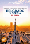 BELGRADO Y SERBIA DE CERCA (LONELY PLANET)