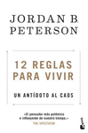 12 REGLAS PARA VIVIR (UN ANTIDOTO AL CAOS)